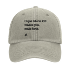 bone vintage grisalho bordado O que não te kill makes you, mais forte poesia coco