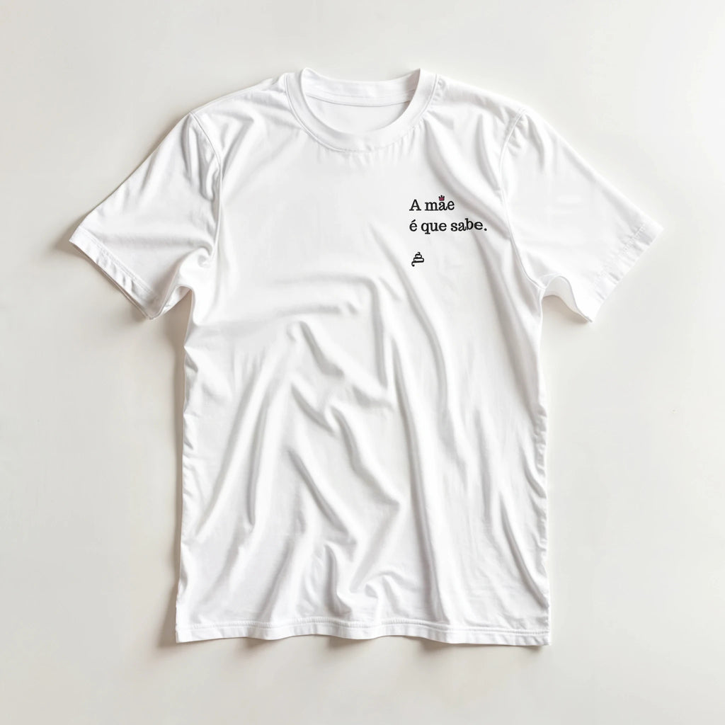 t-shirt branca bordado a mãe é que sabe presente dia da mãe