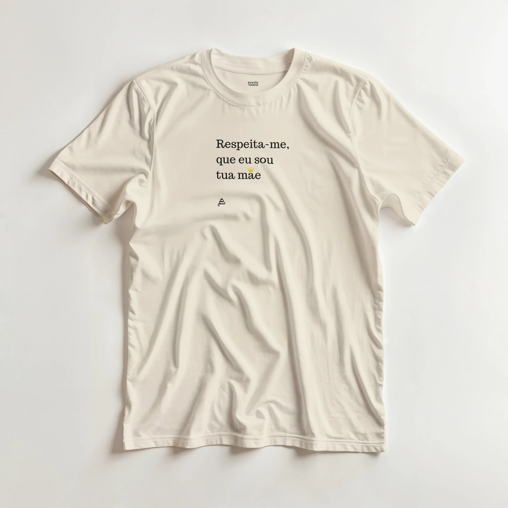 t-shirt bege frase respeita me mãe