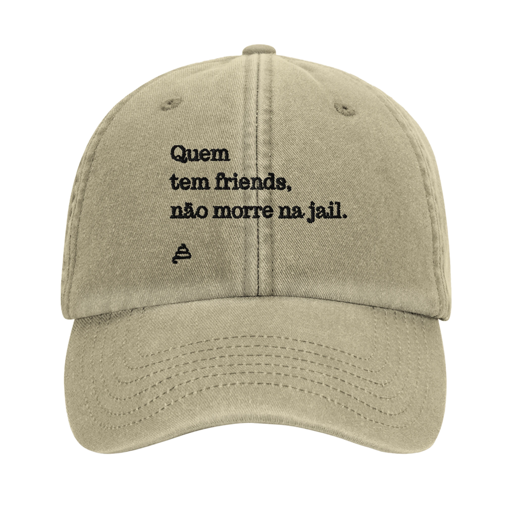 bone vintage bege bordado Quem tem friends, não morre na jail poesia coco