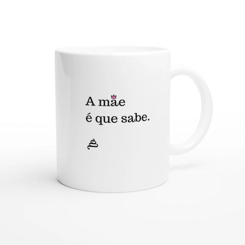 caneca branca a mãe é que sabe presente dia da mãe original portugal