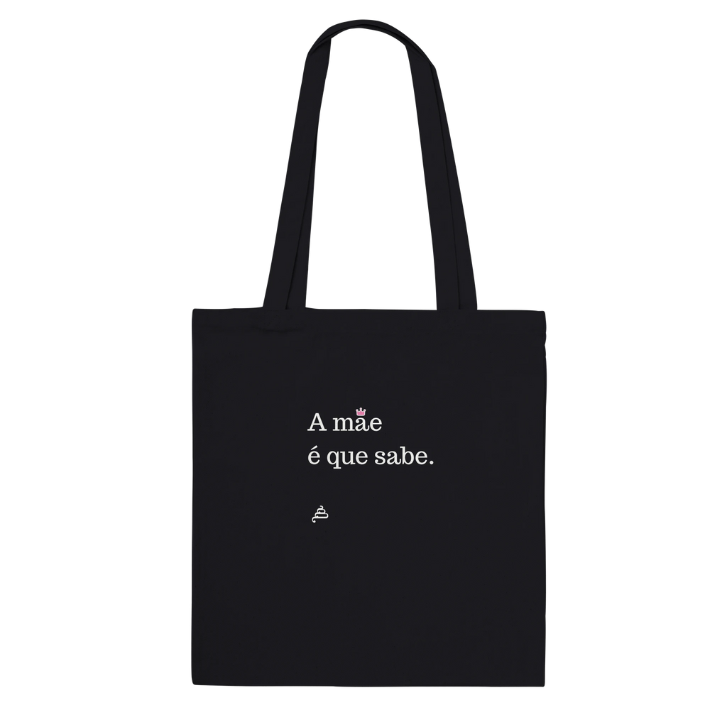 tote bag preta a mãe é que sabe presente dia da mãe