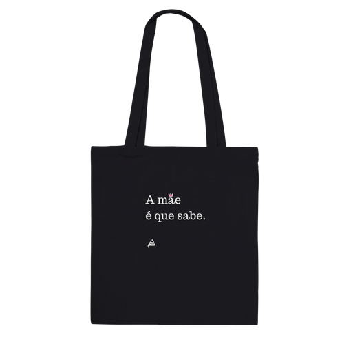 tote bag preta a mãe é que sabe presente dia da mãe