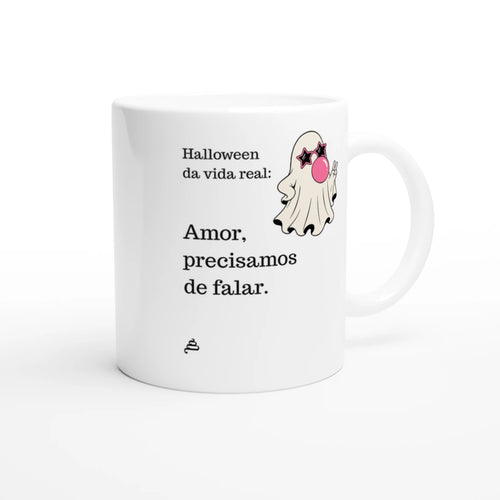 Caneca branca Halloween da vida real: Amor, precisamos de falar — Poesia Cocó