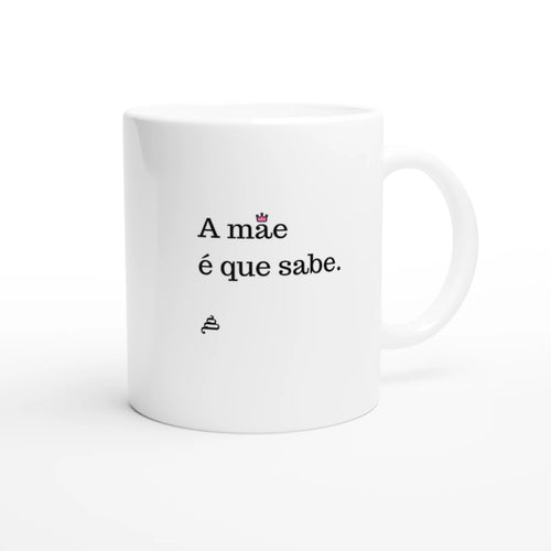caneca branca a mãe é que sabe presente dia da mãe original portugal